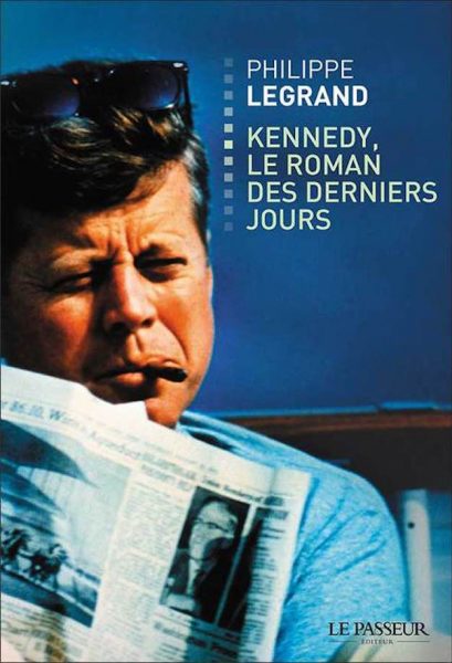 couverture du livre Kennedy le roman des derniers jours