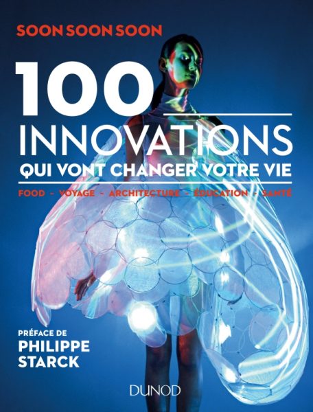 100 innovations qui vont changer votre vie : back to the future !