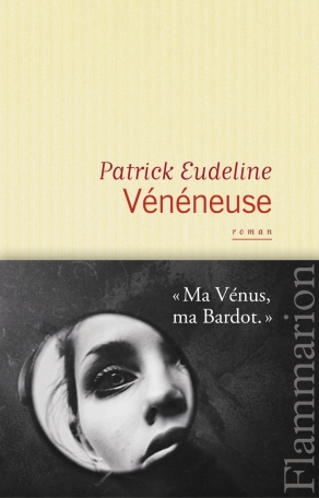 couverture du roman Vénéneuse de Patrick Eudeline