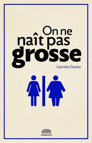 On ne naît pas grosse : l'obésité comme une malédiction