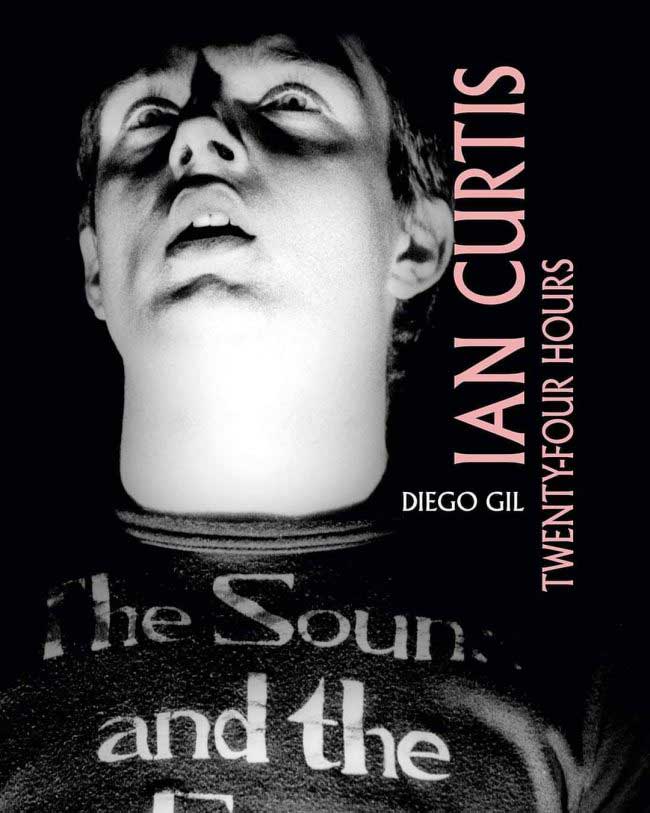 Chronique lecture : Ian Curtis – Twenty-four hours – Éditions du Layeur – 2020