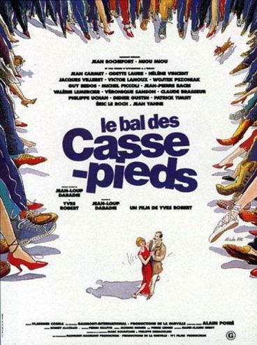affiche du film de Yves Robert le bal des casse-pieds