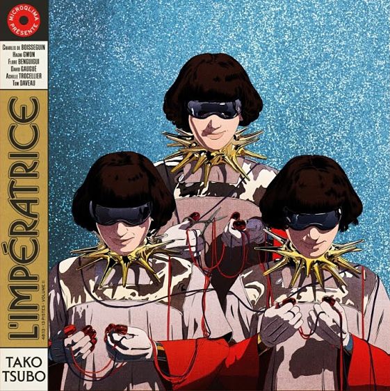 Album : L'Impératrice – Tako Tsubo – Microqlima - 2021