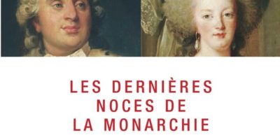 couverture du livre Les dernières noces de la monarchie