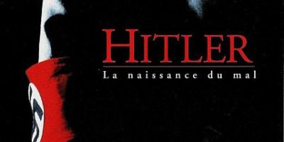 affiche du film Hitler la naissance du mal