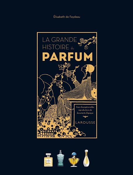 couverture du livre la grande histoire du parfum