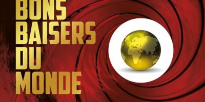couverture du livre Bons baisers du monde consacré aux voyages de James Bond