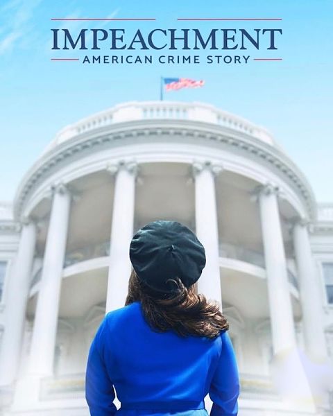 affiche de la série Impeachment, 3eme saison d'American Crime Story
