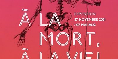 affiche de l'exposition A la mort, à la vie ! au Musée des beaux-Arts de Lyon