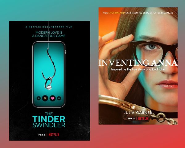 affiches du documentaire L'arnaqueur de Tinder et de la série inventing Anna