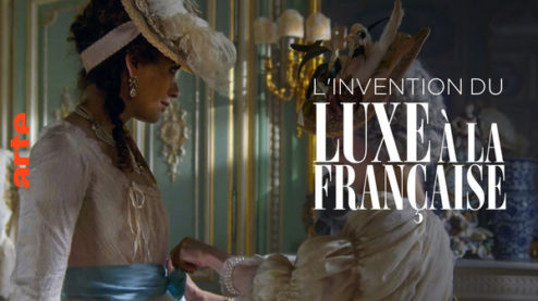 documentaire L’invention du luxe à la française