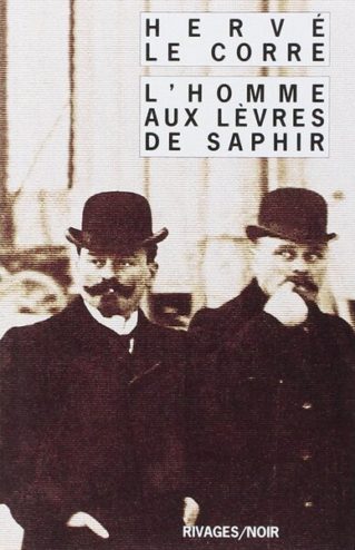 couverture du livre L'homme aux lèvres de saphir de Hervé Le Corre