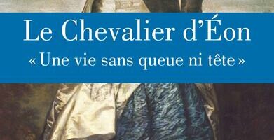 couverture de la biographie Le chevalier d'Éon de Évelyne et Maurice Lever