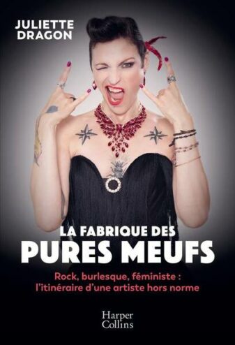 couverture du livre de Juliette Dragon La fabrique des pures meufs