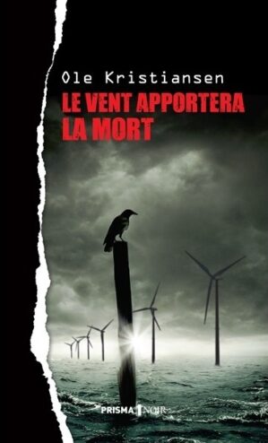 couverture du roman le vent apportera la mort