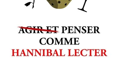 couverture du livre Agir et penser comme Hannibal Lecter