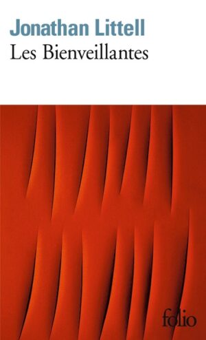 couverture du roman Les Bienveillantes de jonathan Littell