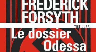 couverture du roman Le dossier Odessa de frederick Forsyth