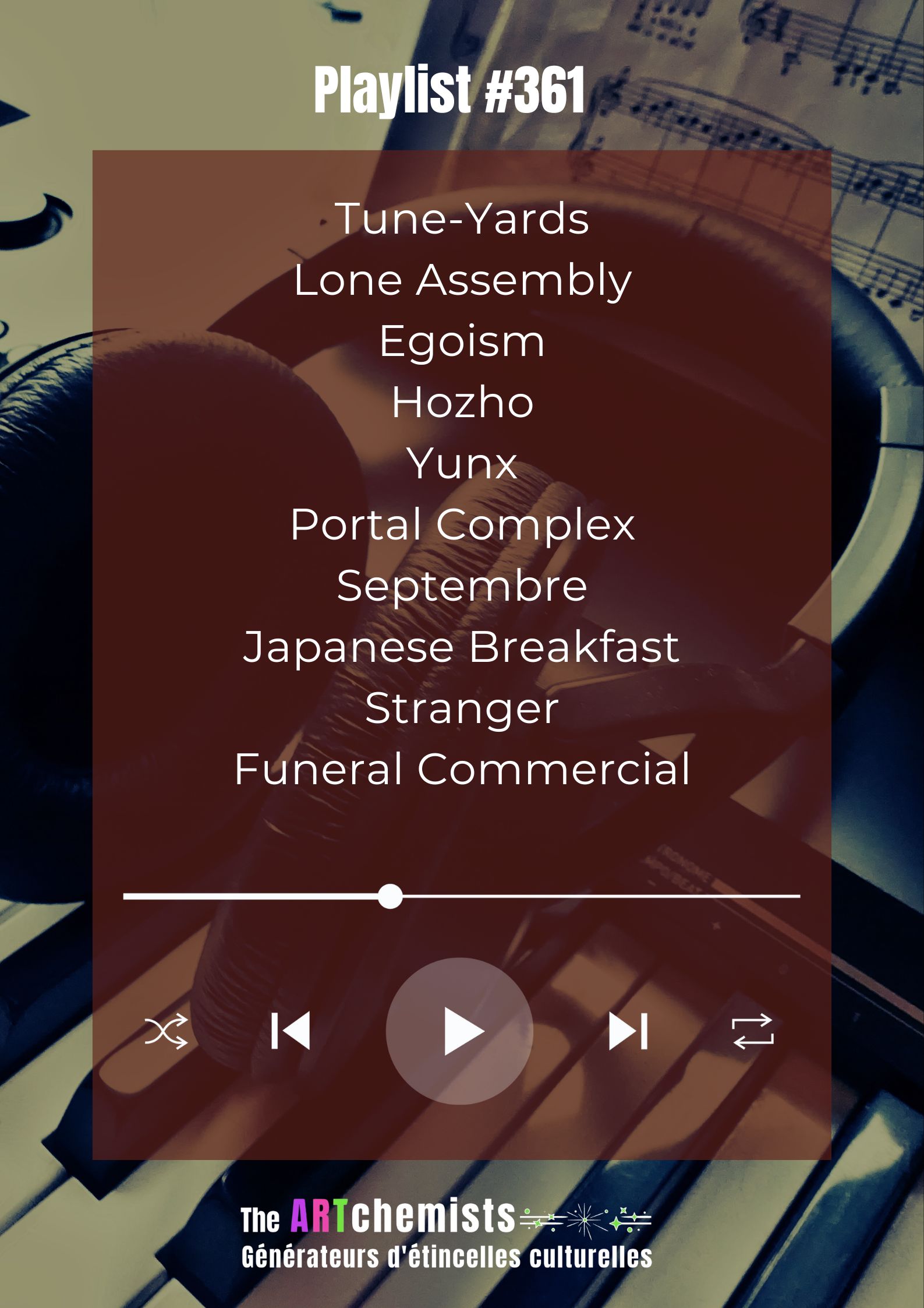 Playlist ARTchemists #361 — Quelques sons qu’on n’entend pas assez sur les ondes (et c’est bien dommage)