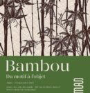 Exposition « Bambou : du motif à l’objet » : le Musée des Arts décoratifs célèbre l’élégance silencieuse d’un végétal iconique