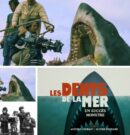 Les Dents de la mer, un succès monstre : anatomie d’un blockbuster qui a tout dévoré