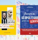 Séries et géopolitique : comprendre le monde par la fiction