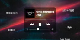 Playlist #368 – Éclats d’ombre, fièvres d’été