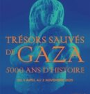 Exposition « Trésors sauvés de Gaza » : quand la guerre efface aussi la mémoire