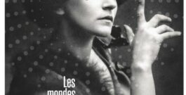 Exposition « Les mondes de Colette » à la BNF : gros plan sur un profil artistique hors normes