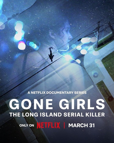 Gone Girls: The Long Island Serial Killer : « disparues avant d&rsquo;être mortes »