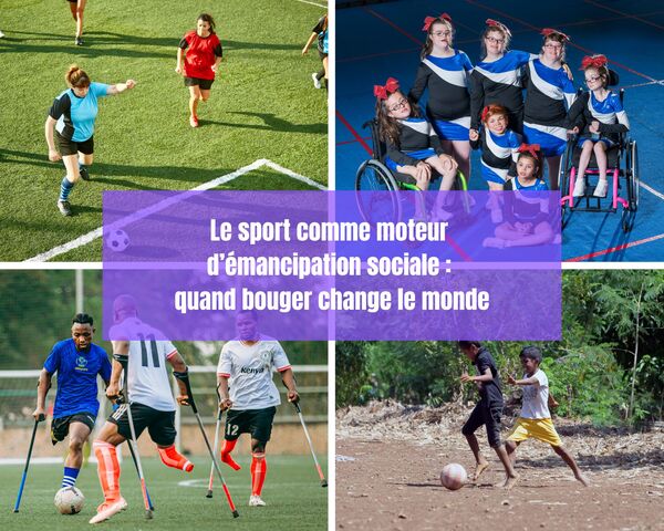 Le sport comme moteur d’émancipation sociale : quand bouger change le monde