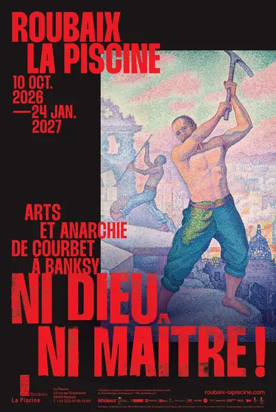 « Ni Dieu ni maître ! » : quand l&rsquo;art libertaire s&rsquo;invite à La Piscine
