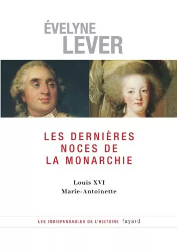 couverture du livre Les dernières noces de la monarchie