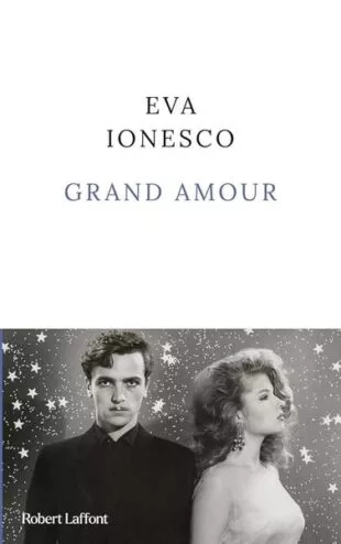 couverture du livre grand amour d'eva ionesco